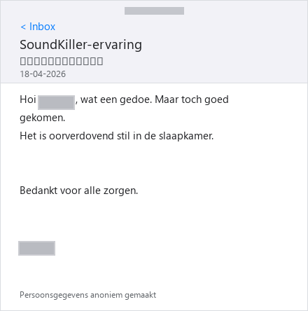 Geanonimiseerde klantreview SoundKiller